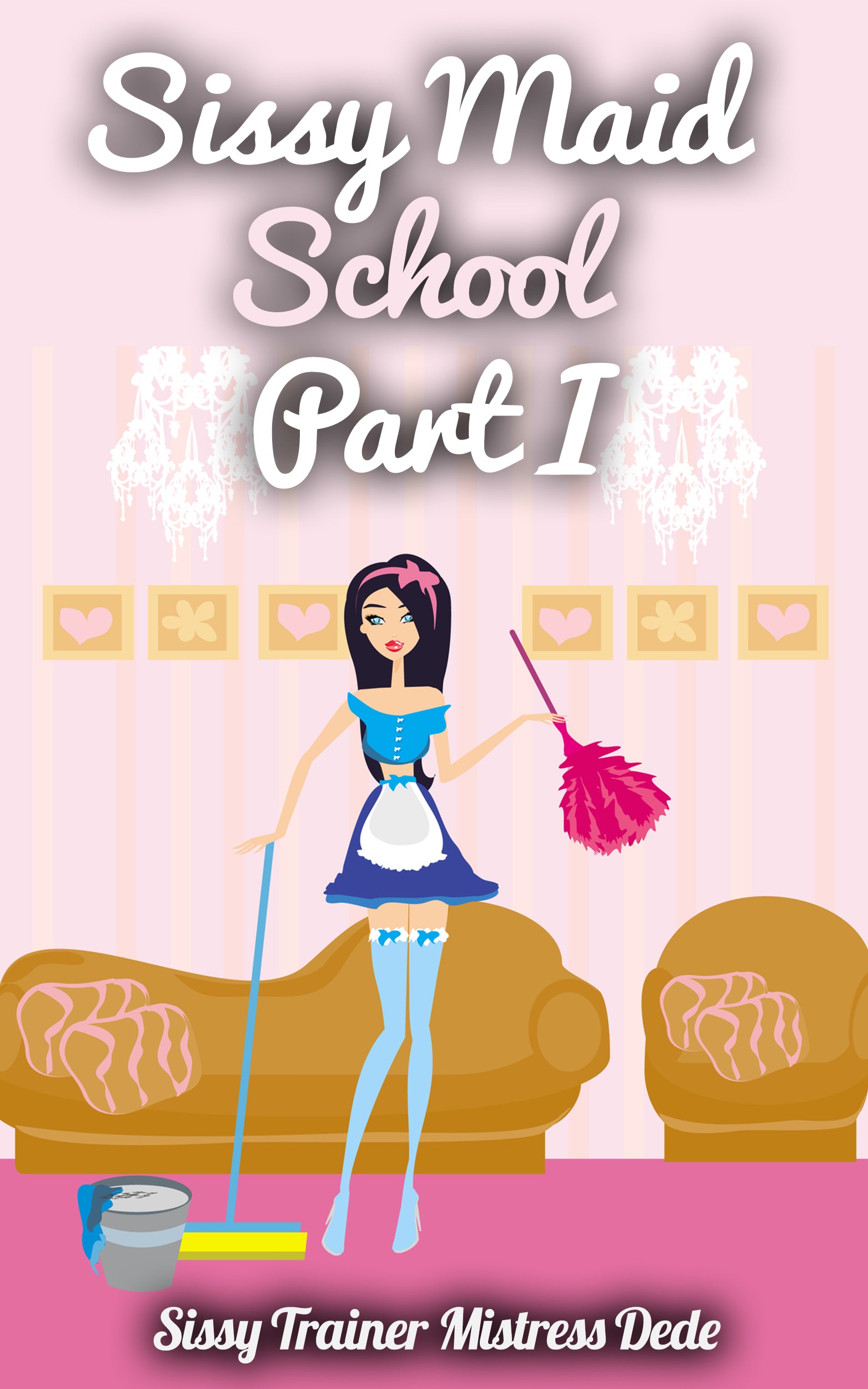 Sissy Maid School Part I - Sissy Panty Shop