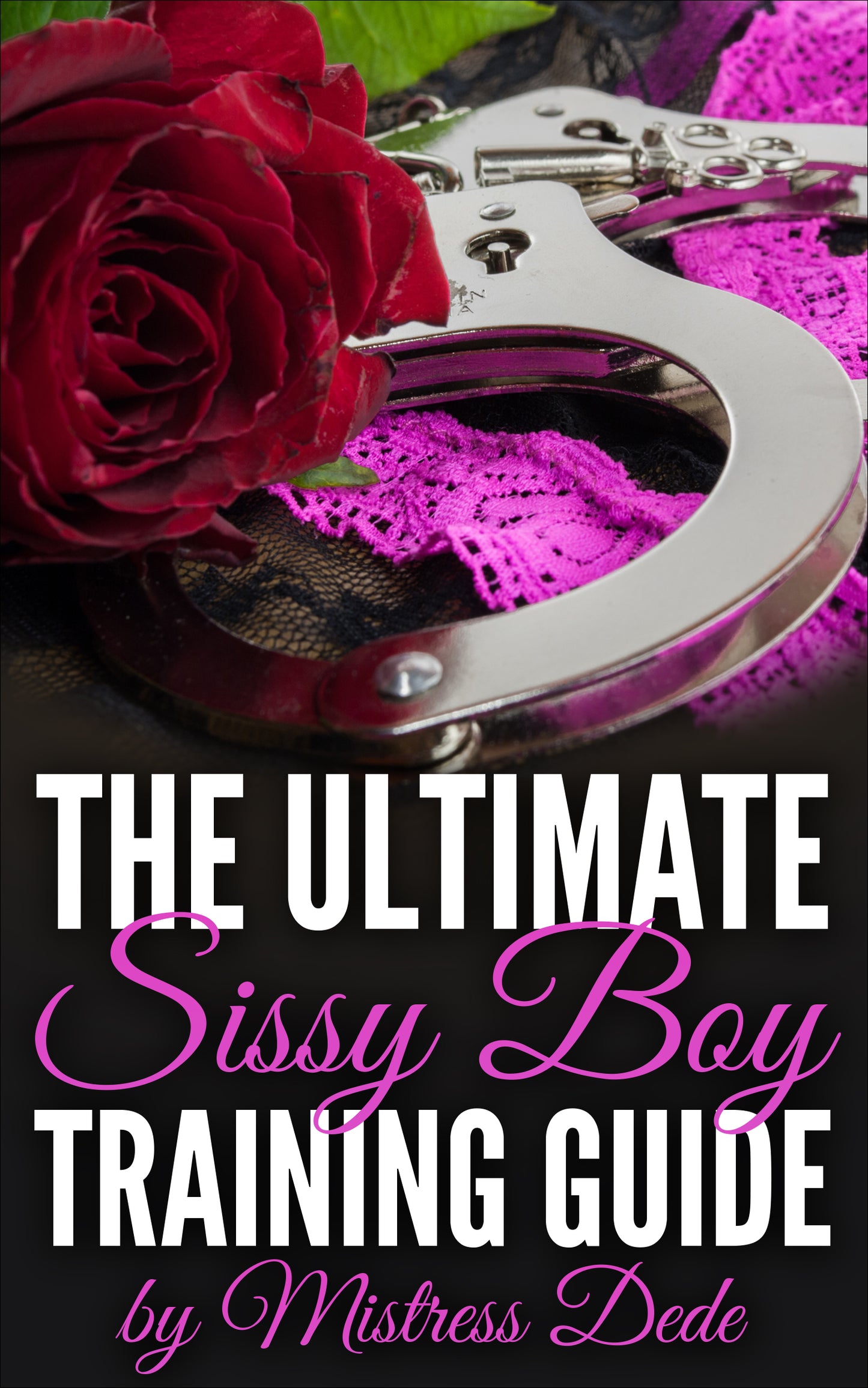 The Ultimate Sissy Boy Training Guide – Sissy Panty Shop