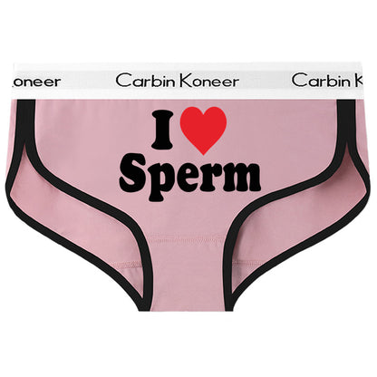 I Love Sperm Girl Slutty Sissy Panties - Sissy Panty Shop