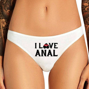 I Love Anal Slutty Thong - Sissy Panty Shop