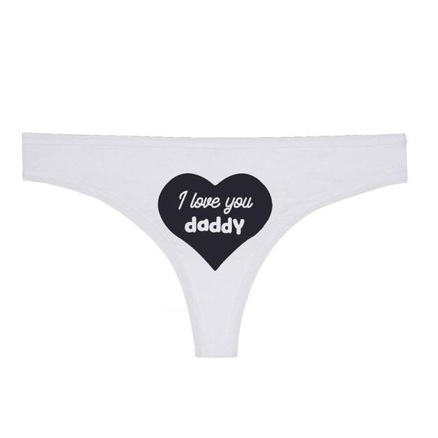 "I Love You Daddy" Thong - Sissy Panty Shop